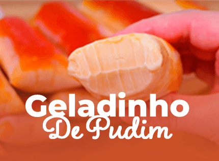 Geladinho de Pudim Perfeito